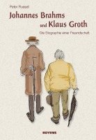 Peter Russell, Dieter Lohmeier - Johannes Brahms und Klaus Groth, Inbunden