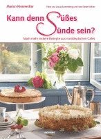 Marion Kiesewetter - Kann denn Süßes Sünde sein?, Inbunden