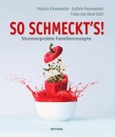 Marion Kiesewetter, Kathrin Kiesewetter - So schmeckt's, Inbunden