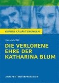 Die verlorene Ehre der Katharina BlumTextanalyse und Interpretation zu Heinrich Bll