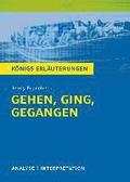 Gehen, ging, gegangen. Knigs Erluterungen: