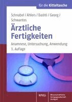 Kai P. Schnabel, Olaf Ahlers, Hiwa Dashti, Waltraud Georg, Ulrich Schwantes - Ärztliche Fertigkeiten, Häftad