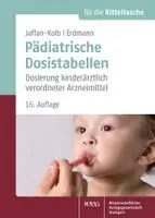 Harald Erdmann, Linda Jaffan-Kolb - Padiatrische Dosistabellen: Dosierung Kinderarztlich Verordneter Arzneimittel, Häftad. Tillgänglighet: Lägg i varukorg