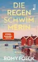 Romy Fölck - Die Regenschwimmerin, Inbunden. Tillgänglighet: Lägg i varukorg