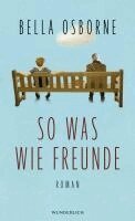 Bella Osborne - So was wie Freunde, Inbunden