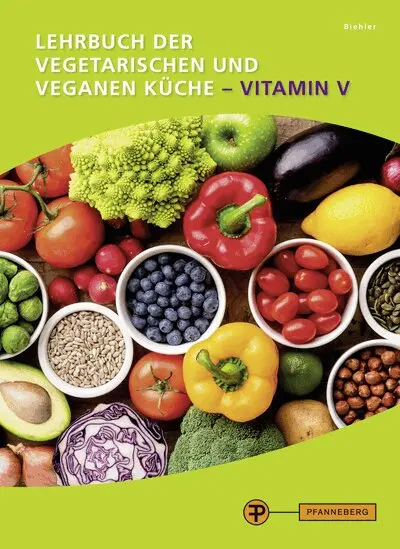 Matthias Biehler - Lehrbuch der vegetarischen und veganen Küche - Vitamin V, Häftad. Tillgänglighet: Lägg i varukorg