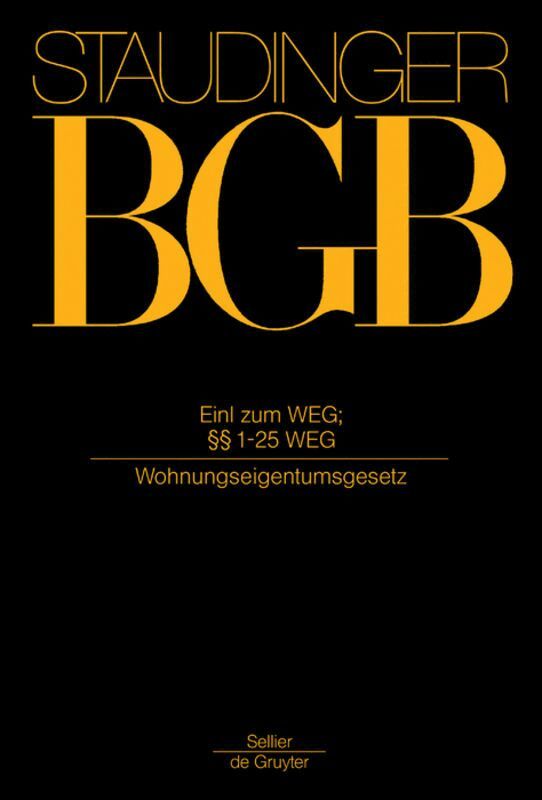 Wolf-Rüdiger Bub, Heinrich Kreuzer, Manfred Rapp, Sebastian Spiegelberger, Joachim Wenzel - Gesetz über das Wohnungseigentum und das Dauerwohnrecht, Inbunden
