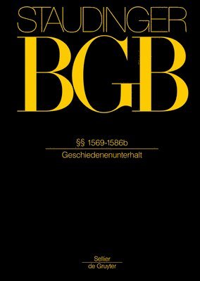 Wolfgang Baumann, Bea Verschraegen - D§§ 1569-1586b: (Geschiedenenunterhalt), Inbunden. Tillgänglighet: Kommande