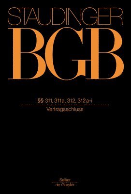Cornelia Feldmann, Manfred Löwisch - §§ 311, 311a, 312, 312a-I: (Vertragsschluss), Inbunden. Tillgänglighet: Lägg i varukorg