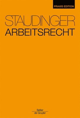 Georg Annuß, Phillipp S. Fischinger - Arbeitsrecht: Staudinger PRAXIS Edition, Inbunden. Tillgänglighet: Tillfälligt slut
