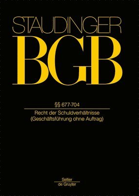Andreas Bergmann, Dieter Reuter - §§ 677-704: (Geschäftsführung Ohne Auftrag), Inbunden. Tillgänglighet: Tillfälligt slut