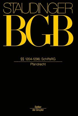 Daniel Wiegand, Wolfgang Wiegand, Hans-Heinrich Noll - §§ 1204-1296; Schiffsrg, Inbunden
