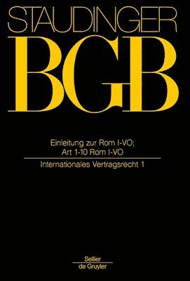 Christian Armbruster, Werner F Ebke, Rainer Hausmann, Ulrich Magnus - Einleitung Zur ROM I-Vo; Art 1-10 ROM I-Vo, Inbunden. Tillgänglighet: Kommande