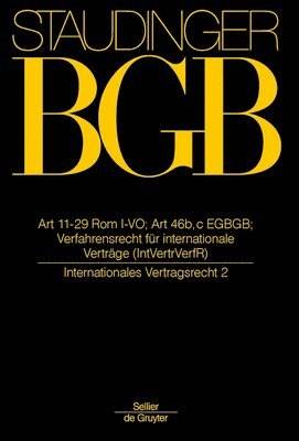 Christian Armbruster, Rainer Hausmann, Peter Winkler Von Mohrenfels, Ulrich Magnus - Art 11-29 ROM I-Vo; Art 46 B, C EGBGB, Inbunden. Tillgänglighet: Kommande