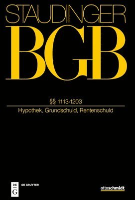 Hans Wolfsteiner - §§ 1113-1203: (Hypothek, Grundschuld, Rentenschuld), Inbunden. Tillgänglighet: Kommande