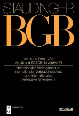 Peter Winkler Von Mohrenfels, Rainer Hausmann, Christian Armbruster, Ulrich Magnus - Art 11-29 ROM I-Vo; Art 46 B Und C Egbgb; Intvertrverfr, Inbunden. Tillgänglighet: Kommande