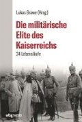 Die militrische Elite des Kaiserreichs