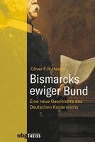 Oliver Haardt - Bismarcks ewiger Bund, Inbunden