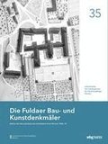 Die Fuldaer Bau- und Kunstdenkm�ler
