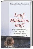 Mirsada Simchen - Lauf, Mädchen, lauf!, Inbunden