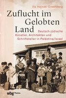 Ita Heinze-Greenberg - Zuflucht im Gelobten Land, Inbunden. Tillgänglighet: Lägg i varukorg