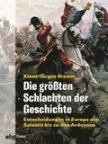 Die grten Schlachten der Geschichte