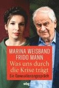 Was uns durch die Krise tr�gt