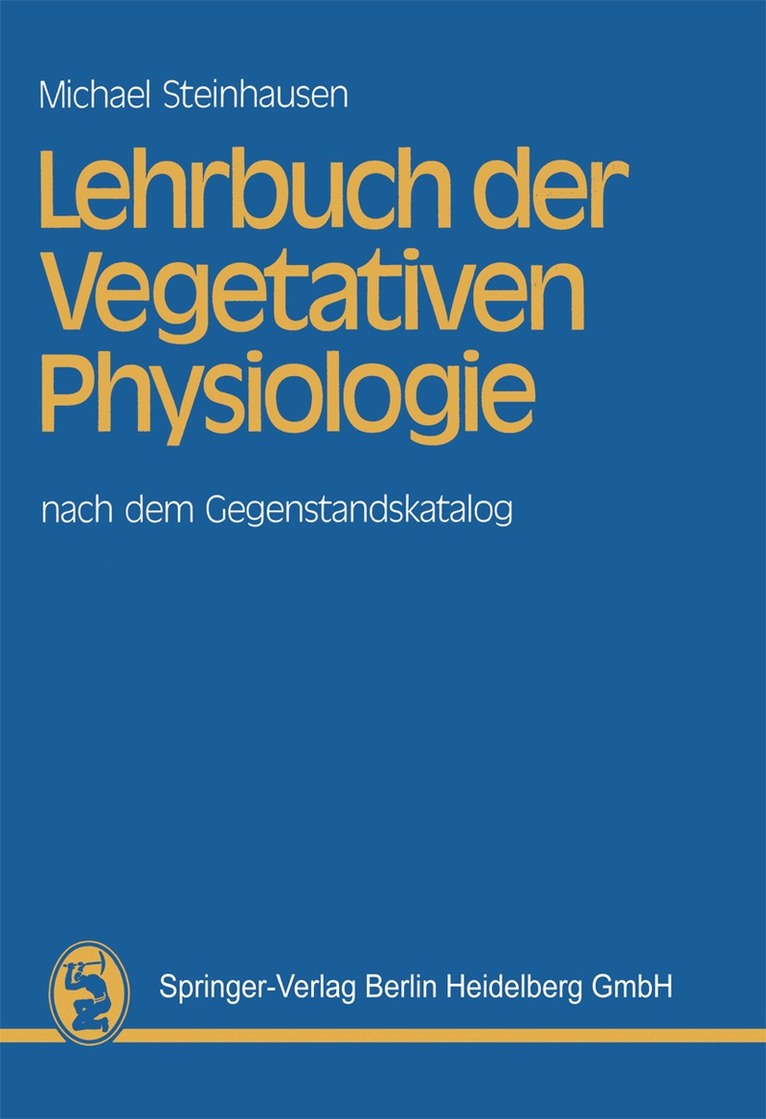 M. Steinhausen - Lehrbuch der Vegetativen Physiologie, Häftad