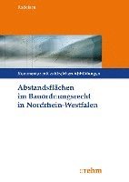 Marita Radeisen - Abstandsflächen im Bauordnungsrecht Nordrhein-Westfalen, Häftad