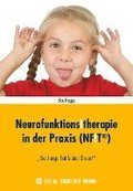 Neurofunktions!therapie in der Praxis (NF!T)