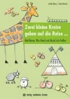 Isolde Albers, Anja Reincke - Zwei kleine Kreise gehen auf die Reise, Häftad. Tillgänglighet: Lägg i varukorg