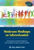 Christiane Born-Kaulbach, Tido Cammenga, Joachim Welter - Wundersame Wandlungen zur Selbstwirksamkeit, Häftad. Tillgänglighet: Lägg i varukorg