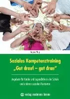 Dagmar Pflug - Soziales Kompetenztraining "Gut drauf - gut dran", Häftad. Tillgänglighet: Lägg i varukorg