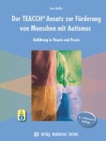 Anne Häußler - Der TEACCH Ansatz zur Förderung von Menschen mit Autismus, Häftad