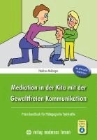 Heidrun Holzinger - Mediation in der Kita mit der Gewaltfreien Kommunikation, Häftad