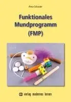 Petra Schuster - Funktionales Mundprogramm (FMP), Häftad. Tillgänglighet: Lägg i varukorg