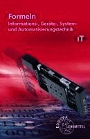 Monika Burgmaier, Ulrich G. P. Freyer, Bernhard Grimm, Gregor Häberle, Bernd Schiemann - Formeln: Informations-, Geräte-, System- und Automatisierungstechnik, Övrigt. Tillgänglighet: Lägg i varukorg