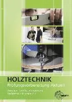 Reinhard Hauser, Wolfgang Nutsch, Bernd Spellenberg, Ute Vater - Prüfungsvorbereitung aktuell - Holztechnik, Häftad. Tillgänglighet: Lägg i varukorg
