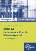 Lsungen zu 75772 - Bro 2.1 - Kaufmann/Kauffrau fr Bromanagement. Lernsituationen 1. Ausbildungsjahr