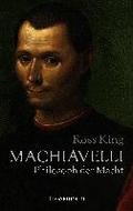 Machiavelli - Philosoph der Macht
