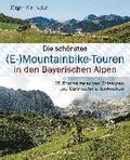 Die schönsten (E-)Mountainbike-Touren in den Bayerischen Alpen