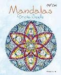 Mandalas f�r die Seele - 60 handgezeichnete Kunstwerke f�r mehr Achtsamkeit und Kreativit�t. Das entspannende Ausmalbuch