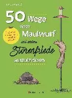 Simon Akeroyd - 50 Wege, einen Maulwurf und andere Störenfriede auszutricksen. Ökologisch, human, legal, artenschutzgeprüft!, Häftad
