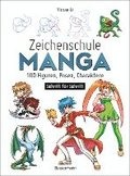 Zeichenschule Manga - 100 Figuren, Posen, Charaktere Schritt f�r Schritt