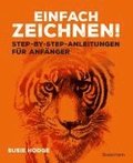 Einfach zeichnen! Step-by-step-Anleitungen fur Anfanger