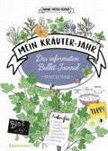 Mein Kr�uter-Jahr  - Das informative Bullet Journal - Monat f�r Monat