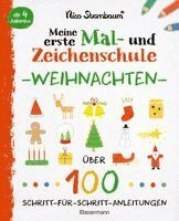 Meine erste Mal- und Zeichenschule - Weihnachten. Ab 4 Jahren