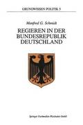 Regieren in der Bundesrepublik Deutschland