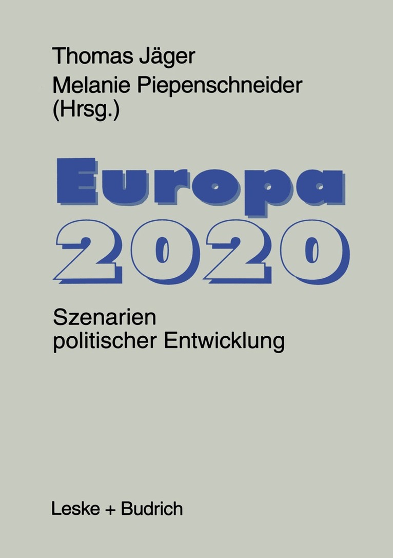 Thomas Jäger, Melanie Piepenschneider - Europa 2020, Häftad