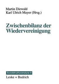 Zwischenbilanz der Wiedervereinigung